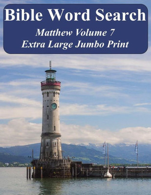 Bible Word Search Matthew Volume 7: King James Version Extra Large Jumbo Print (Bible Memory Lighthouse Series)