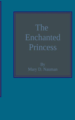 The Enchanted Princess