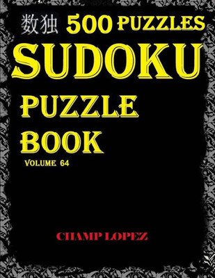 *Sudoku:500 Sudoku*Puzzles(Easy,Medium,Hard,Veryhard)*(Sudokupuzzlebook)Vol.64*: *Sudoku:500 Sudoku*Puzzles(Easy,Medium,Hard,Veryhard)*(Sudokupuzzlebook)Vol.64*