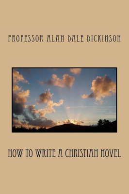 How To Write A Christian Novel