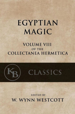Egyptian Magic (Collectanea Hermetica)