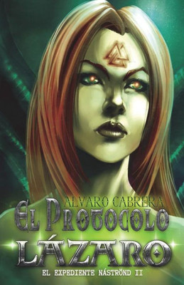 El Protocolo Lázaro (El Expediente Náströnd) (Spanish Edition)