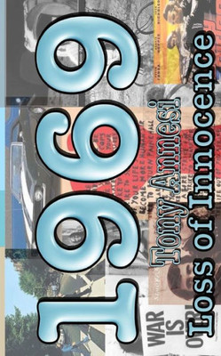 1969-Loss Of Innocence: DoesnT The Loss Of Innocence Always Come Too Soon?