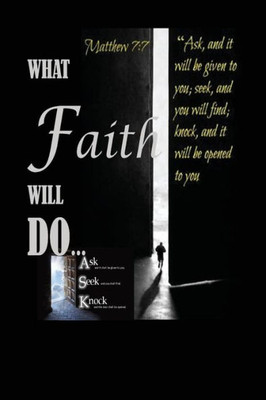 What Faith Will Do