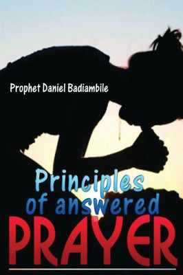 Principles Of Answered Prayers