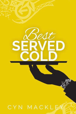 Best Served Cold: A Martha Garrett Mystery