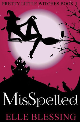 Misspelled (Pretty Little Witches)