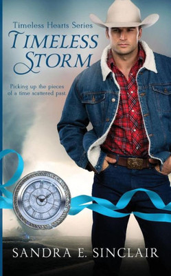 Timeless Storm (Timeless Hearts Series)