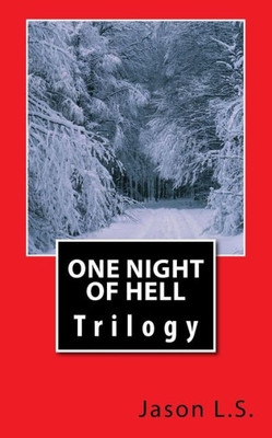 One Night Of Hell: Trilogy