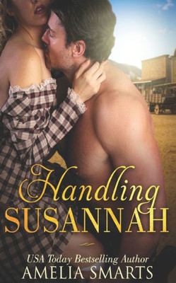 Handling Susannah (Mail-Order Grooms) (Volume 1)