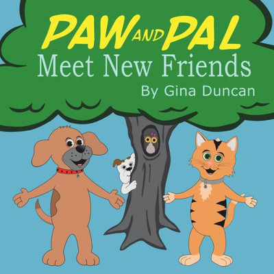 Paw And Pal Meet New Friends