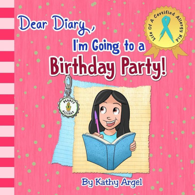Dear Diary, I'M Going To A Birthday Party!