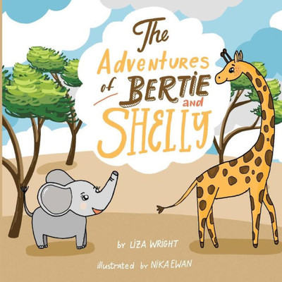 The Adventures Of Bertie And Shelly