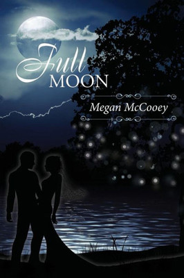 Full Moon: The Harvest Series, #3