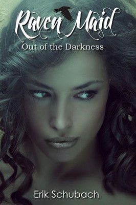 Raven Maid: Out Of The Darkness (New Sentinels)