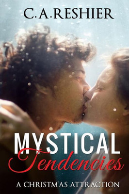 Mystical Tendencies: A Christmas Attraction