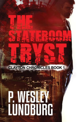 The Stateroom Tryst (Clayton Chronicles)