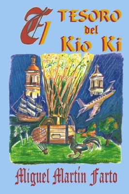 El Tesoro Del Kio Ki (Spanish Edition)