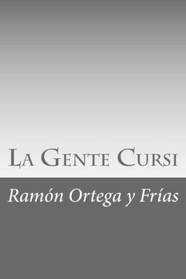 La Gente Cursi (Spanish Edition)