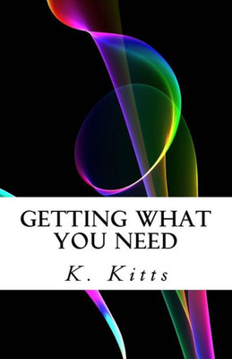 Getting What You Need: Speculative Fiction Short Stories