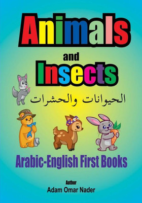 Arabic - English First Books: Animals And Insects