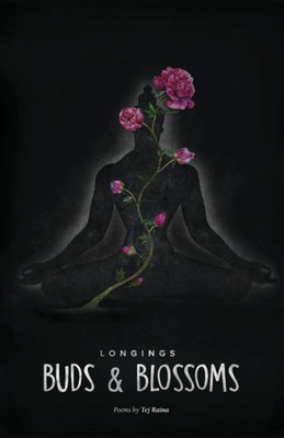 Longings - Buds & Blossoms