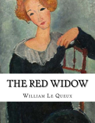 The Red Widow: The Death-Dealers Of London