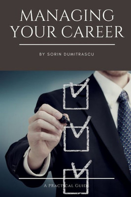 Managing Your Career: A Practical Guide (Management)