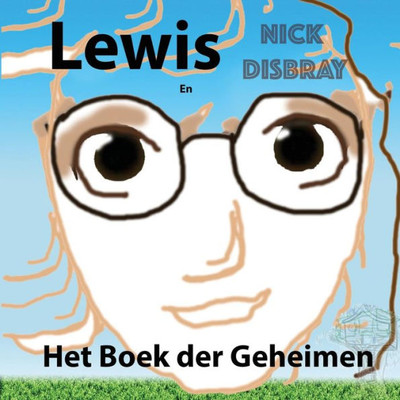 Lewis En Het Boek Van Geheimen: Kinderboek (Quest) (Dutch Edition)