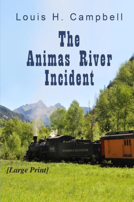 The Animas River Incident