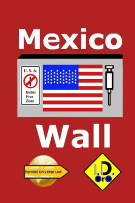 Mexico Wall (Japanese Edition) (Parallel Universe List 131)