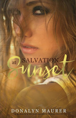 Salvation At Sunset (A Mcginty's Of San Antonio Series Novel) (Volume 5)