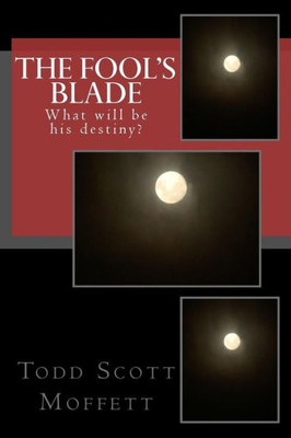 The Fool's Blade (The Fool's Chronicle)