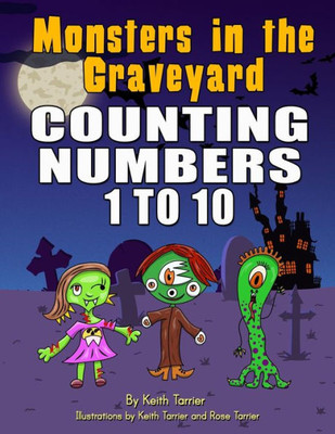 Monsters In The Graveyard. Counting 1 To 10