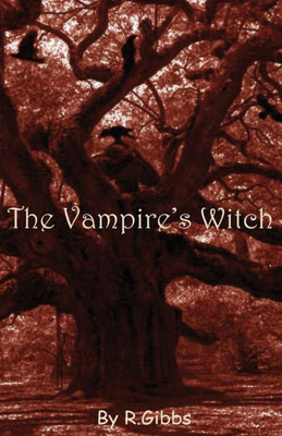 The Vampire's Witch: Rising (Volume 1)