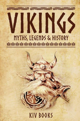 Vikings: Myths, Legends & History