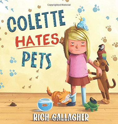 Colette Hates Pets - Hardcover