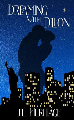 Dreaming With Dillon (The Dillon Series) (Volume 2)