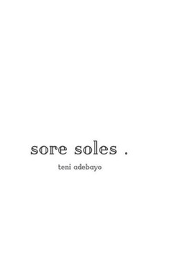 Sore Soles. (Sick.) (Volume 1)