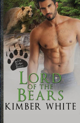 Lord Of The Bears (Wild Ridge Bears)