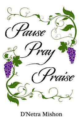 Pause Pray Praise