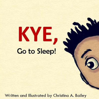 Kye Go To Sleep
