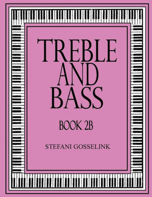 Treble And Bass Book 2B