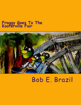 Froggy Goes To The Kooterville Fair