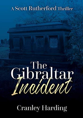 The Gibraltar Incident