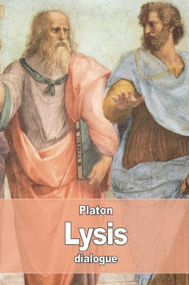 Lysis: Ou Sur L'Amitié (French Edition)