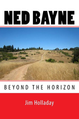 Ned Bayne - Beyond The Horizon