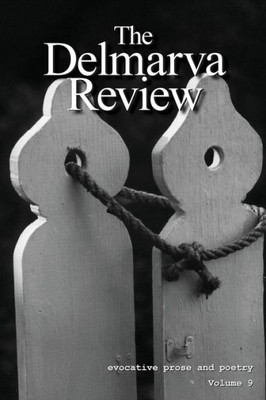 The Delmarva Review: Volume 9