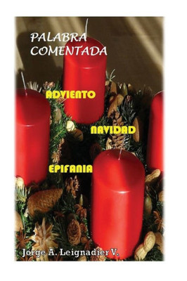 Palabra Comentada Adviento Navidad Epifania (Spanish Edition)