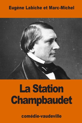 La Station Champbaudet (French Edition)